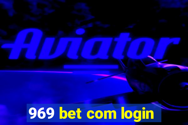 969 bet com login